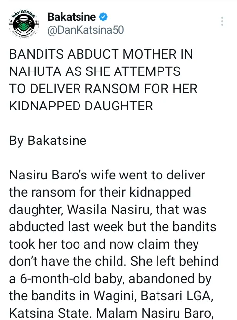 Bandits abduct nursing mother delivering ransom to secure release of her kidnapped daughter in Katsina