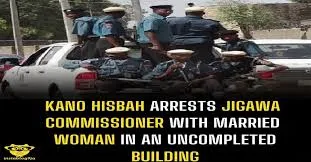 Hisbah arrests Jigawa commissioner with married woman in an uncompleted building in Kano