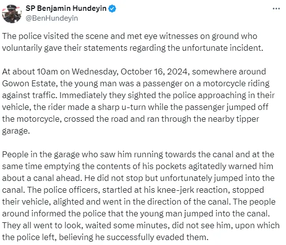 Lagos police command spokesperson, SP Benjamin Hundeyin, gives police account of how man jumped into canal while allegedly being chased by some officers
