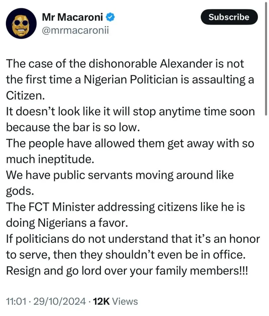 Mr Macaroni Urges Nigerian Politicians: Serve with Honor or Resign