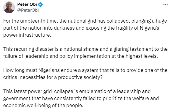 ''This recurring disaster is a national sh@me and a glaring testament to the failure of leadership” - Peter Obi reacts to collapse of national grid twice in 24 hours