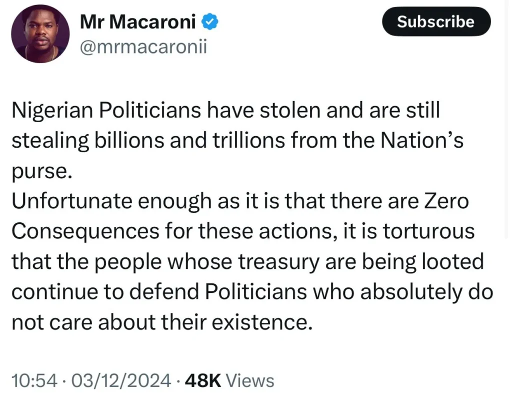 Mr Macaroni Criticizes Nigerian Politicians: No Integrity or Shame in Office