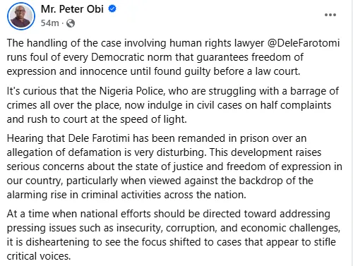 Peter Obi Disturbed by Dele Farotimi's Prison Remand on Defamation Charges